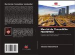 Marche de l'immobilier residentiel