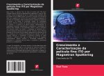 Crescimento e Caracterizacao da pelicula fina ITO por Magnetron Sputtering