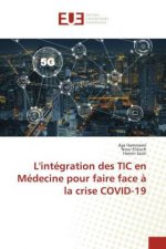 L'integration des TIC en Medecine pour faire face a la crise COVID-19
