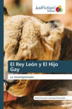 Rey Leon y El Hijo Gay