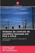 Sistema de controle de semaforo baseado em PLD e CPLD