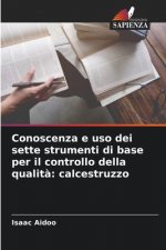 Conoscenza e uso dei sette strumenti di base per il controllo della qualita