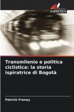 Transmilenio e politica ciclistica