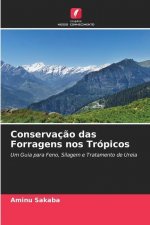 Conservacao das Forragens nos Tropicos