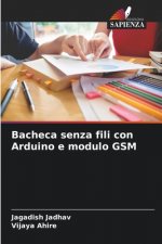 Bacheca senza fili con Arduino e modulo GSM