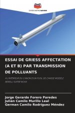 Essai de Griess Affectation (a Et B) Par Transmission de Polluants