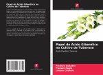 Papel do Acido Giberelico no Cultivo de Tuberose