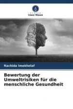 Bewertung der Umweltrisiken fur die menschliche Gesundheit