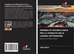 Sensibilita Geomeccanica Per La Stabilita Delle Camere Sotterranee