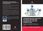 Implantacao de uma base de dados distribuida juntamente com um sistema web