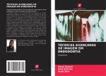 Tecnicas Avancadas de Imagem Em Endodontia