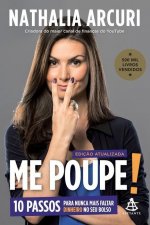Me Poupe! - 10 passos para nunca mais faltar dinheiro no seu bolso (Edicao atualizada)