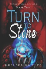 Turn to Stone