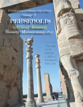 Persepolis And Naqsh-e Roustam