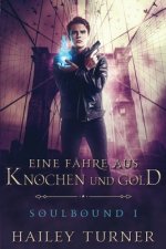 Eine Fahre aus Knochen und Gold