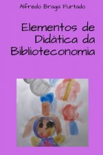 Elementos de Didatica da Biblioteconomia