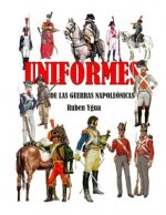 Uniformes de Las Guerras Napoleonicas