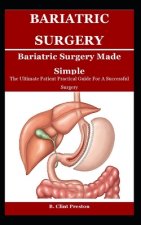 Bariatric Sugery Made Simple