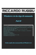 Windows 10 da riga di comando Part III