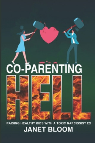 Co-Parenting Hell