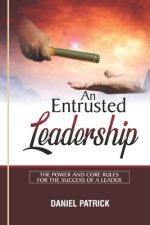 Entrusted Leadership