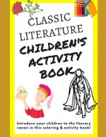 Classic Literature Children's Activity Coloring Book