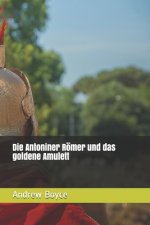 Antoniner Roemer und das goldene Amulett
