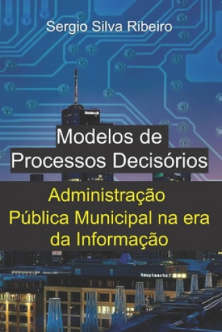 Modelos de Processos Decisorios