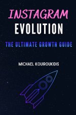 Ultimate Instagram Growth Guide