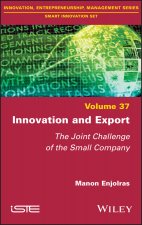 Innovation and Export - The Joint Challenge of the Small Company