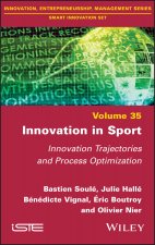 Innovation in Sport - Innovation Trajectories and Process Optimization