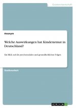 Welche Auswirkungen hat Kinderarmut in Deutschland?