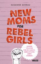 New Moms for Rebel Girls