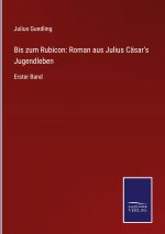 Bis zum Rubicon