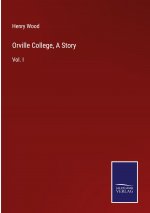 Orville College, A Story