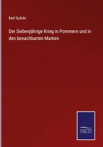 Siebenjahrige Krieg in Pommern und in den benachbarten Marken