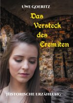 Versteck des Eremiten