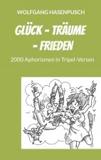 Gluck - Traume - Frieden