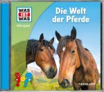 WAS IST WAS Hörspiel. Die Welt der Pferde