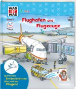 WAS IST WAS Junior Band 11 Flughafen und Flugzeuge