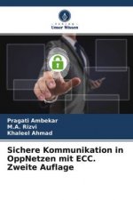 Sichere Kommunikation in OppNetzen mit ECC. Zweite Auflage
