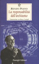 responsabilità dell'architetto. Conversazione con Renzo Cassigoli