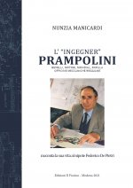 «ingegner» Prampolini. Benelli, MotoBi, Mondial, Parilla, Officine Meccaniche Reggiane