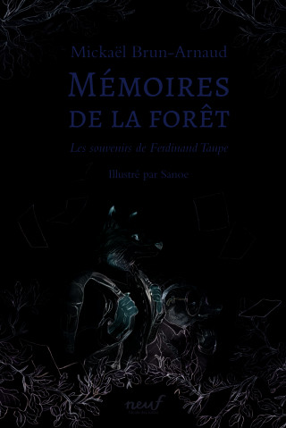 Mémoires de la forêt - Les Souvenirs de Ferdinand Taupe