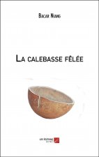 La calebasse fêlée