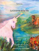 Licorne et la Vie