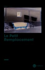 Le Petit Remplacement