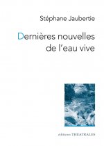 Dernières nouvelles de l'eau vive
