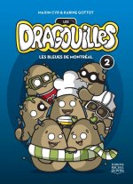 LES DRAGOUILLES V 02 LES BLEUES DE MONTREAL