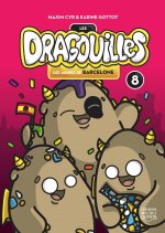 LES DRAGOUILLES V 08 LES JAUNES DE BARCELONE